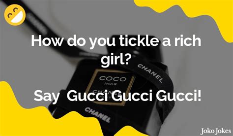 gucci jokes|funny gucci jokes.